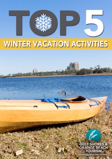 Top 5 Winter Vacation Activities in Gulf Shores and Orange Beach AL