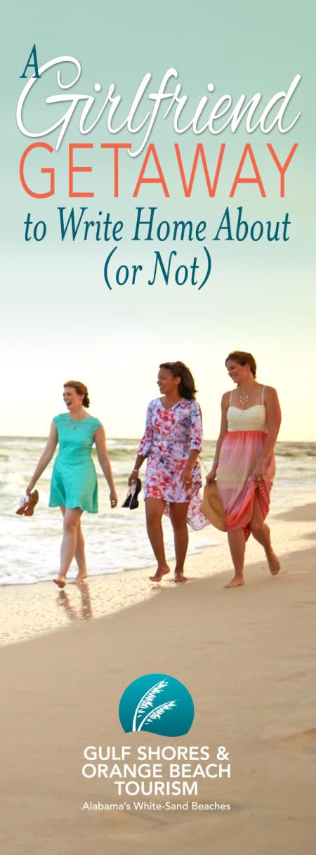 Girlfriend Getaway in Gulf Shores and Orange Beach