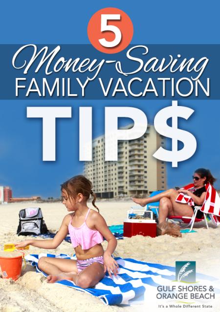 Money-Saving Family Vacation Tips