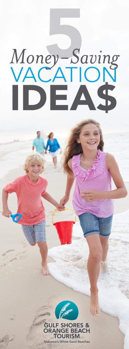Money Saving Vacation Ideas