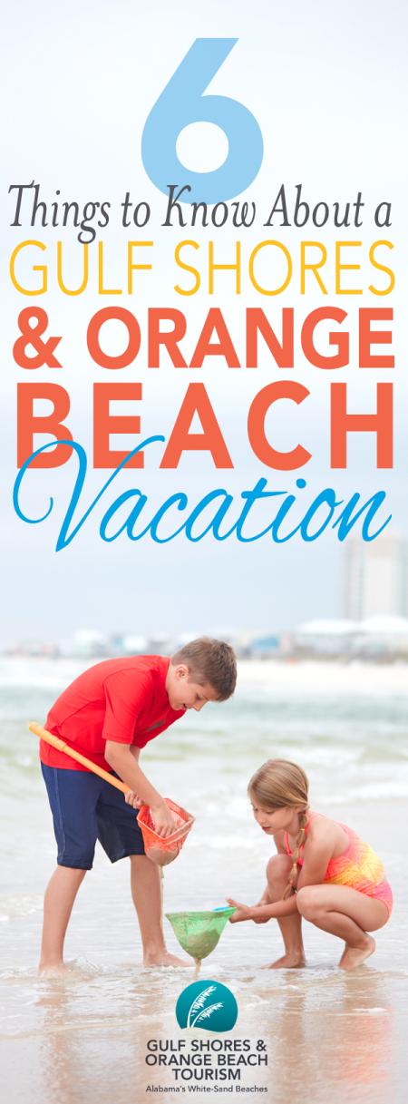 Things to Know About a Gulf Shores and Orange Beach Vacation