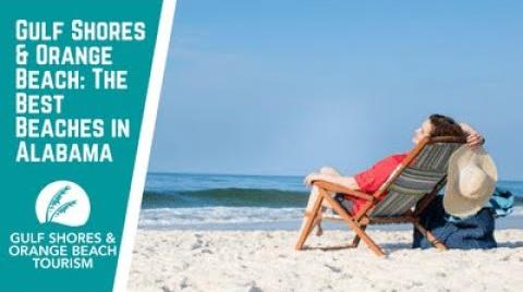 Play the video: Gulf Shores & Orange Beach: The Best Beaches in Alabama | Enjoy 32 Miles of White-Sand Beaches